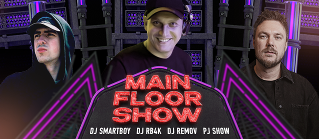 Main floor show Dj Smartboy