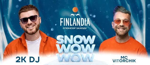 Snow WOW ft. 2KDJ