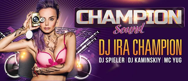 Champion sound. Dj Ira Champion