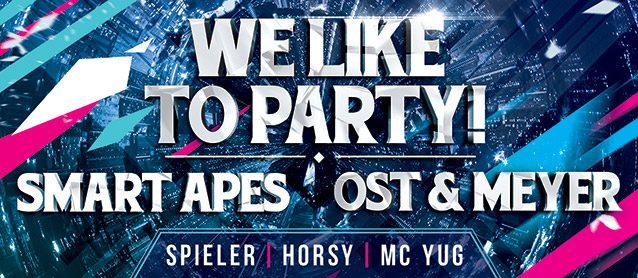 We like to Party! Smart Apes, Ost & Meyer
