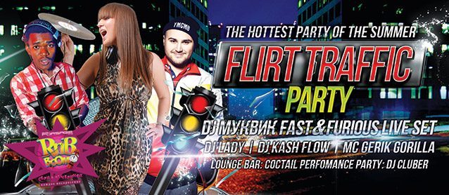 RnB BooM. Flirt Traffic. Fast and Furious OST party.