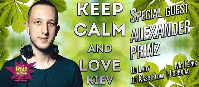 RnB BooM. Keep Calm and Love Kiev. Back in Time vol.2. Special guest Dj Alexander Prinz.