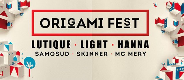 Origami fest: Dj Lutique, Dj Light, Dj Samosud, Dj Hanna, Dj Skinner Mc Mery