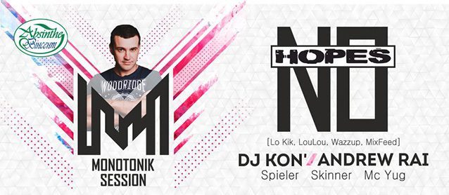 Monotonik Session. No Hopes(Lo Kik, LouLou, Wazzup, MixFeed.), Конь, Andrew Rai