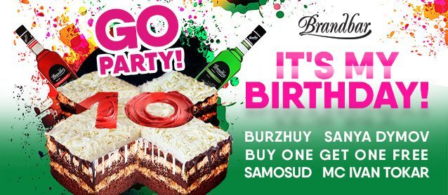 Go party! It's my birthday! Dj Burzhuy, BuyOneGetOneFree, Sanya Dymov, Samosud
