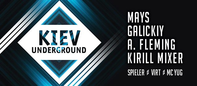 Kiev Underground. Mays, Alexandr Galickiy, A. Fleming, Kirill Mixer