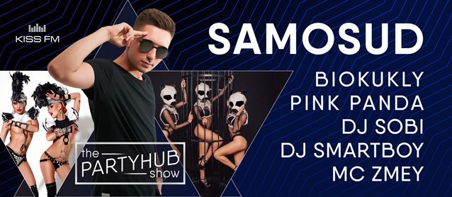 PartyHub show. Dj Samosud, Pink Panda, BioKukly