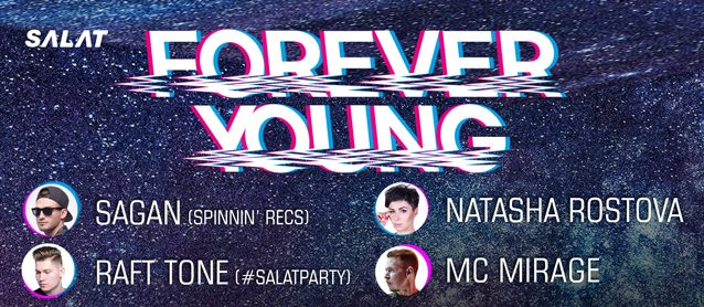 Forever Young! Sagan (Spinnin' recs), Natasha Rostova, Raft Tone (Salat), Mc Mirage