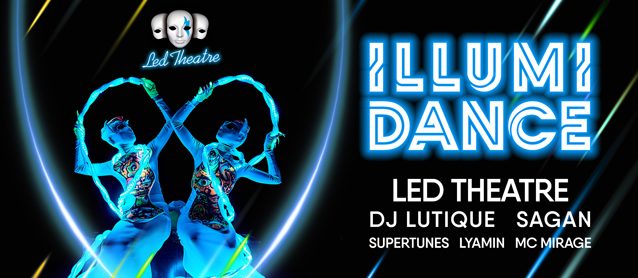 illumiDance. LED theatre show, Dj Lutique, Sagan