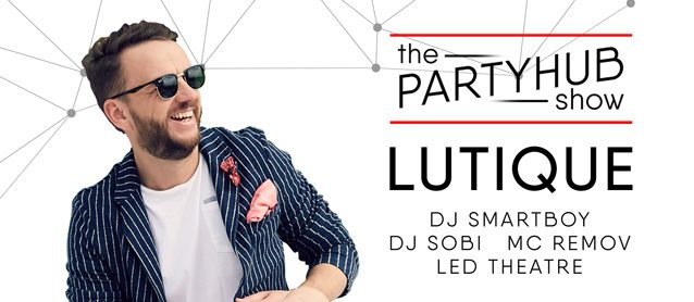 PartyHub show. Dj Lutique