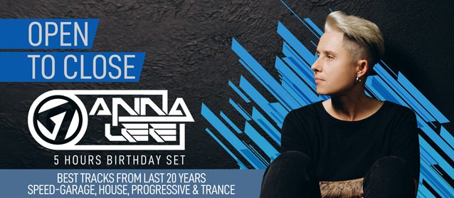 Anna Lee birthday: Open to close 5 hours set