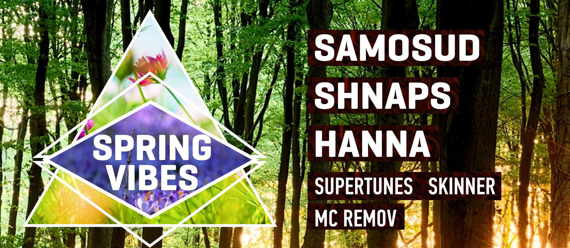 Spring vibes. Samosud, Shnaps, Hanna, SuperTunes, Skinner, Mc Remov