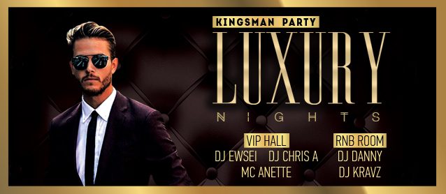 Luxury nights. Kingsman party.